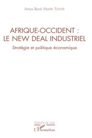 Afrique-Occident : le new deal industriel