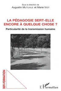 La pédagogie sert-elle encore à quelque chose ?_cover