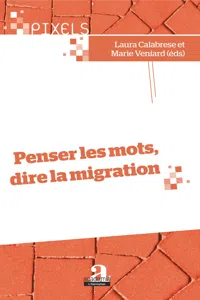 Penser les mots, dire la migration_cover