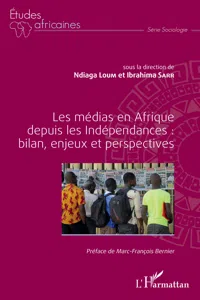 Les médias en Afrique depuis les Indépendances : bilan, enjeux et perspectives_cover