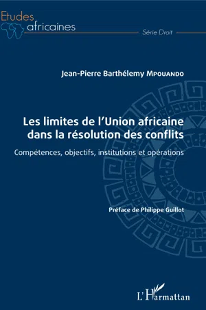 Les limites de l'Union africaine dans la résolution des conflits