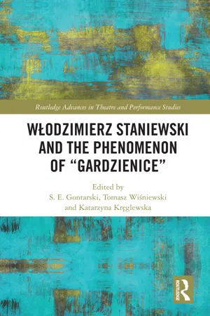 Włodzimierz Staniewski and the Phenomenon of "Gardzienice"