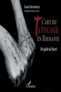 L'art du tatouage en Birmanie_cover