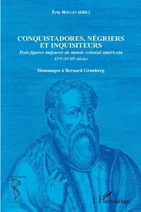 Conquistadores, négriers et inquisiteurs_cover