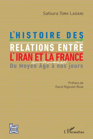 L'histoire des relations entre l'Iran et la France