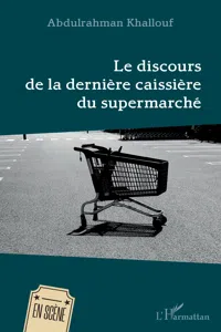 Le discours de la dernière caissière du supermarché_cover