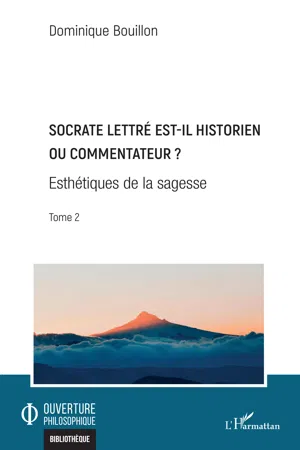 Socrate lettré est-il historien ou commentateur ?