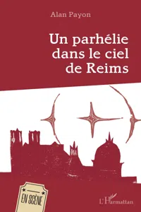 Un parhélie dans le ciel de Reims_cover