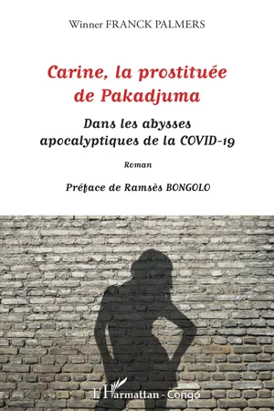 Carine, la prostituée de Pakadjuma