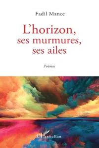 L'horizon, ses murmures, ses ailes_cover