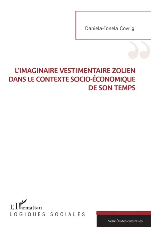 L'imaginaire vestimentaire zolien dans le contexte socio-économique de son temps