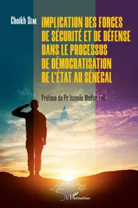 Implication des forces de sécurité et de défense dans le processus de démocratisation de l'Etat au Sénégal_cover