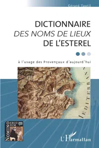 DICTIONNAIRE DES NOMS DE LIEUX DE L'ESTEREL_cover