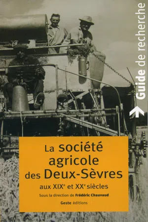 La Société agricole des Deux-Sèvres aux XIXe et XXe siècles