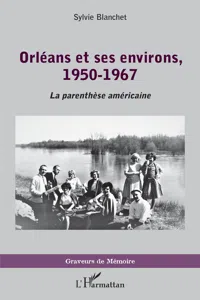 Orléans et ses environs, 1950-1967_cover