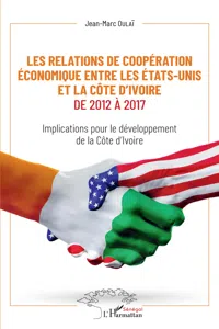 Les relations de coopération économique entre les Etats-Unis et la Côte d'Ivoire de 2012 à 2017_cover