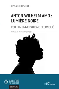 Anton Wilhelm Amo : Lumière noire_cover