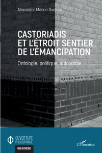 Castoriadis et l'étroit sentier de l'émancipation_cover