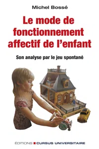 Le mode de fonctionnement affectif de l'enfant_cover