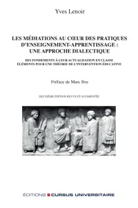 Les médiations au coeur des pratiques d'enseignement-apprentissage : une approche dialectique_cover