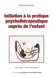 Initiation à la pratique psychothérapeutique auprès de l'enfant_cover