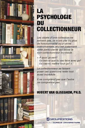 La psychologie du collectionneur