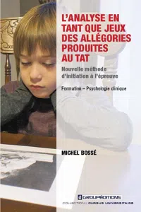 L'analyse en tant que jeux des allégories produites au TAT_cover