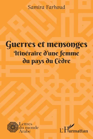 Guerres et mensonges