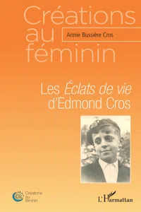 Les Éclats de vie d'Edmond Cros_cover