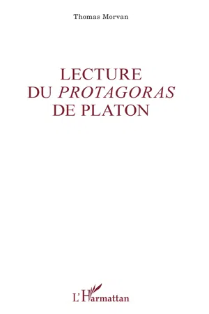 Lecture du  Protagoras  de Platon