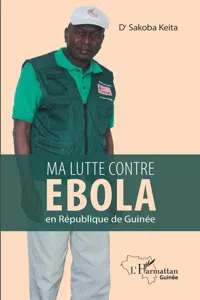 Ma lutte contre Ebola en République de Guinée_cover