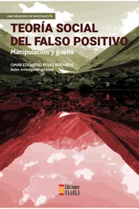 Teoría social del falso positivo_cover