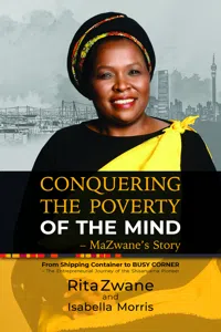 Conquering the Poverty of the Mind - MaZwane's Story_cover