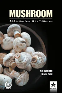 Mushroom: A Nutritive Food and its Cultivation_cover