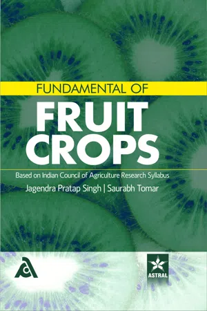 Fundamental of Fruit Crops: Based on Indian Council of Agriculture Research Syllabus