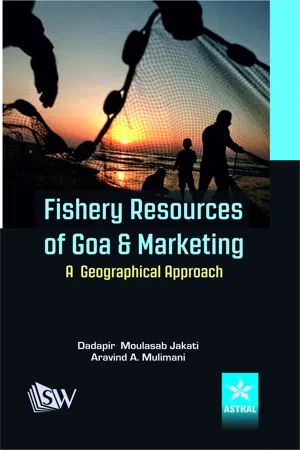 Fishery Resources of Goa and Marketing: A Geographical Approach