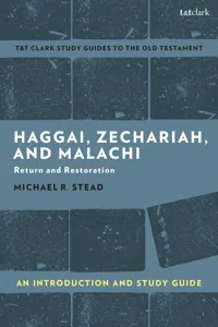 Haggai, Zechariah, and Malachi: An Introduction and Study Guide_cover