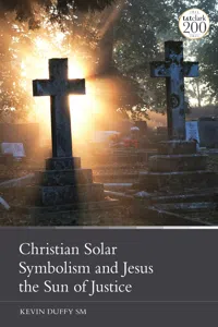 Christian Solar Symbolism and Jesus the Sun of Justice_cover