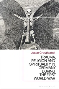 Trauma, Religion and Spirituality in Germany during the First World War_cover