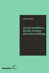 Los ríos metafísicos de Julio Cortázar_cover