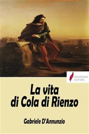 La vita di Cola di Rienzo