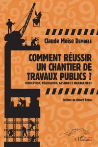 Comment réussir un chantier de travaux publics ?_cover