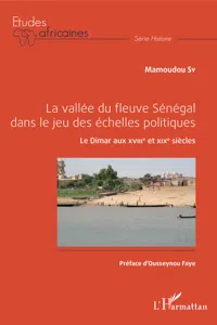 La vallée du fleuve Sénégal dans le jeu des échelles politiques_cover