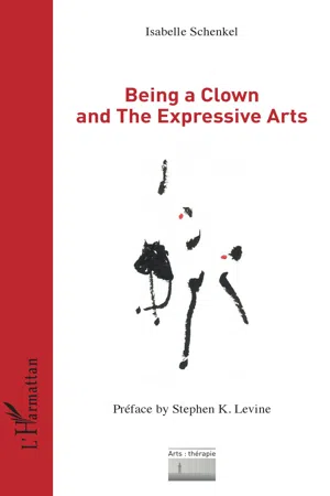 Being a Clown and The Expressive Arts