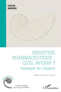 Industrie pharmaceutique : quel avenir ?_cover