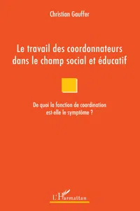 Le travail des coordonnateurs dans le champ social et éducatif_cover