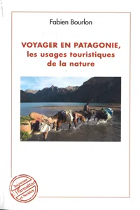 Voyager en Patagonie, les usages touristiques de la nature_cover