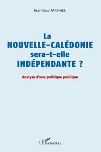 La Nouvelle-Calédonie sera-t-elle indépendante ?_cover