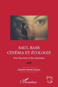 Saul Bass. Cinéma et écologie_cover