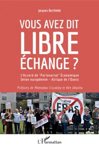 Vous avez dit libre échange ?_cover